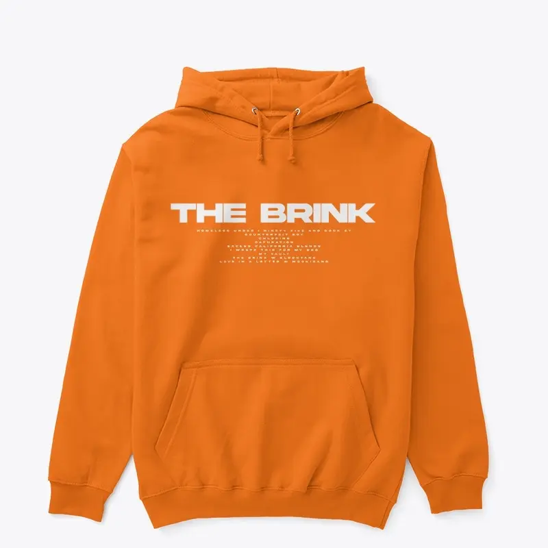 The Brink Hoodie